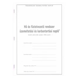 Hő és füstelvezető rendszer üzemeltetési és karbantartási napló