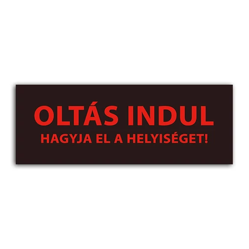 Detnov RCOD-500 jelzőtábla matrica "Oltás indul Hagyja el a helyiséget!"